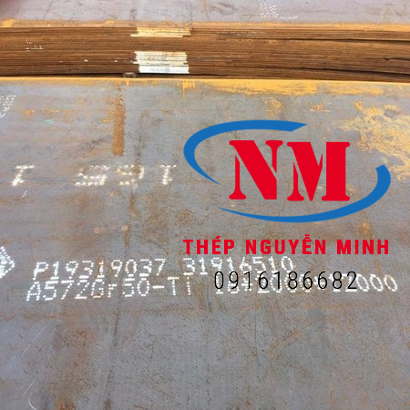 THÉP TẤM A572 GR.50 DÀY 50 LY - 52LY - 54LY - 55LY - 56LY – 58LY - 60 LY